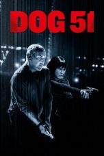 Nonton Film Dog 51 lk21 (2025)